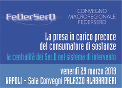LA PRESA IN CARICO PRECOCE DEL CONSUMATORE DI SOSTANZE. LA CENTRALITA' DEI SER.D NEL SISTEMA DI INTERVENTO.