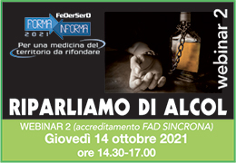 RIPARLIAMO DI ALCOL. Confronto tra professionisti su percorsi terapeutici e proposte per il futuro