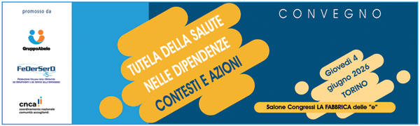 TUTELA DELLA SALUTE NELLE DIPENDENZE. CONTESTI E AZIONI