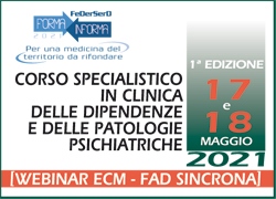 CORSO SPECIALISTICO IN CLINICA DELLE DIPENDENZE E DELLE PATOLOGIE PSICHIATRICHE