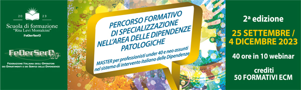 PERCORSO FORMATIVO DI SPECIALIZZAZIONE NELL’AREA DELLE DIPENDENZE PATOLOGICHE
