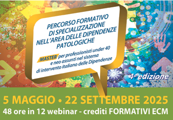 PERCORSO FORMATIVO DI SPECIALIZZAZIONE NELL'AREA DELLE DIPENDENZE PATOLOGICHE