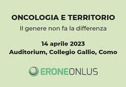 ONCOLOGIA E TERRITORIO - IL GENERE NON FA LA DIFFERENZA